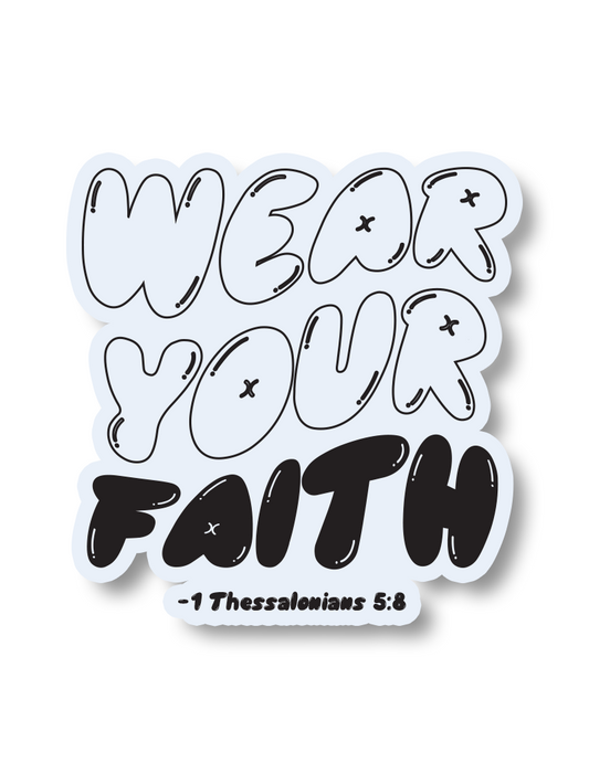 Wear Your Faith Sticker