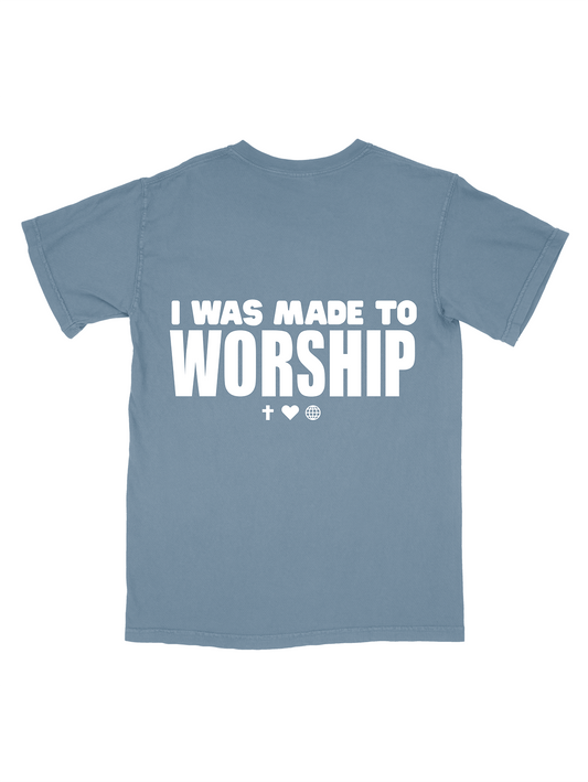 Made to Worship Tee